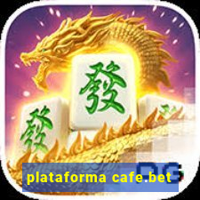 plataforma cafe.bet